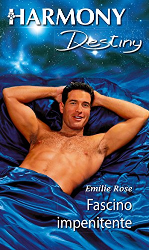 Emilie Rose - Fascino impenitente (2014)