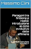 Image de Paragoni tra finzione e realtà: Introduzione al ciclo evolutivo delle effimere: Manuali di costruzione VOLUME 1° (Maunuali Costruzione M
