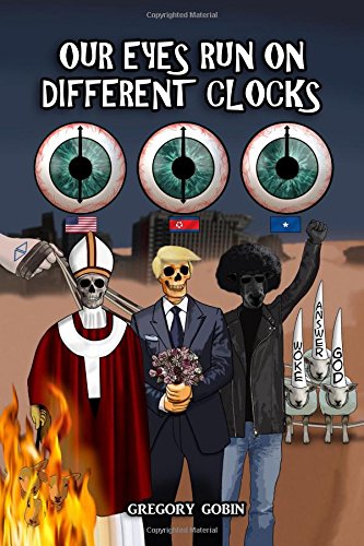 Preisvergleich Produktbild Our Eyes Run On Different Clocks