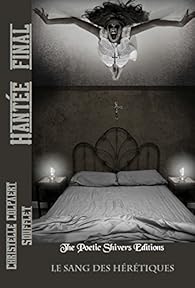 Book's Cover of Hantée Tome 5 - Final   Le sang des hérétiques