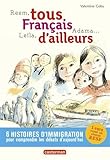 Tous Français d'ailleurs : Reem, Leïla, Adama...