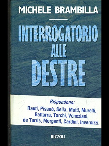 Interrogatorio alle Destre