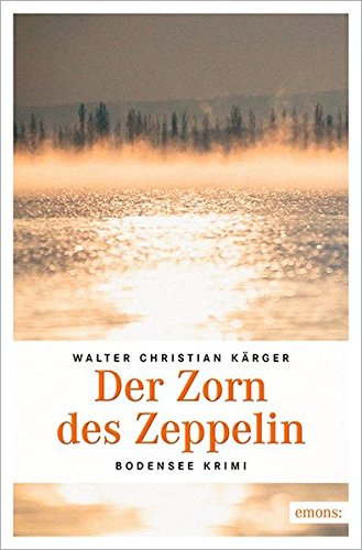 Preisvergleich Produktbild Der Zorn des Zeppelin (Bodensee Krimi)