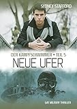 Neue Ufer: Der Kampfschwimmer (Band 5)