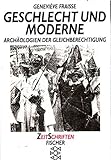 Cover zum Buch Geschlecht und Moderne: Archäologie d...