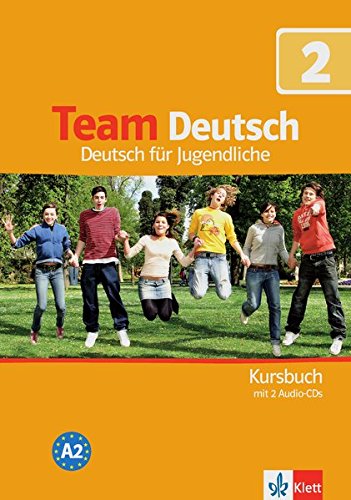 Télécharger Team Deutsch: Kursbuch 2 MIT 2 Audio-Cds PDF Lire En Ligne Télécharger Team Deutsch: Kursbuch 2 MIT 2 Audio-Cds PDF Lire En Ligne