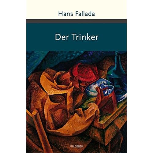 Der Trinker (Große Klassiker zum kleinen Preis)