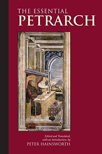 The Essential Petrarch (Hackett Classics)