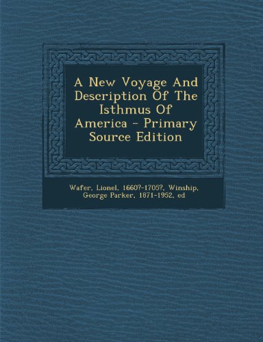 Télécharger A New Voyage and Description of the Isthmus of America PDF