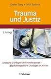 Image de Trauma und Justiz: Juristische Grundlagen für Psychotherapeuten - psychotherapeutische Grundlagen f