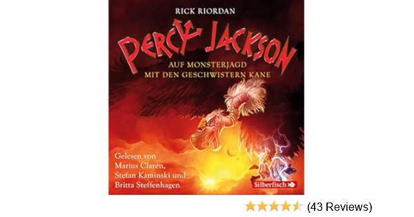 Auf Monsterjagd Mit Den Geschwistern Kane Percy Jackson Und Die Geschwister Kane 1 Audio Download Amazon In Rick Riordan Stefan Kaminski Britta Steffenhagen Marius Claren Horbuchhamburg Hhv Gmbh