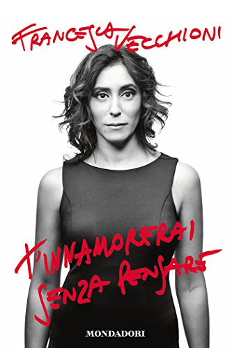 Download T'innamorerai senza pensare Download T'innamorerai senza pensare