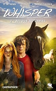 Whisper Tome 2 Retour Au Haras Lea Schmidbauer Babelio