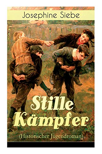 Stille Kämpfer (Historischer Jugendroman)
