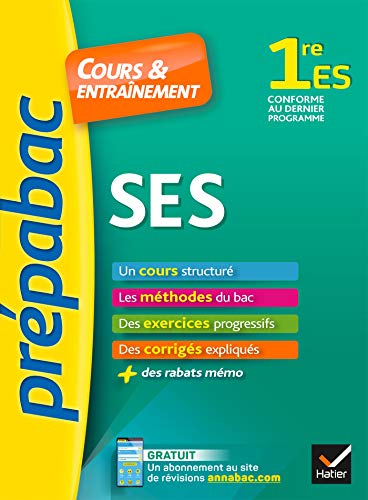 Télécharger SES 1re ES - Prépabac Cours & entraînement: cours, méthodes et exercices progressifs (première ES) PDF