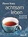 Achtsam leben 2018: Der spirituelle Kalender by 