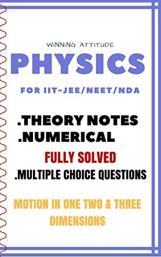 IIT-JEE/NEET PHYSICS-MOTION IN 1,2,3-D: MECHANICS