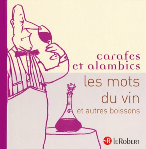 couverture de : Les mots du vin et autres boissons