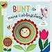 Bunt ist meine Lieblingsfarbe (Edition Piepmatz) by Frau Annika