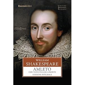 Amleto.Testo inglese a fronte. Ediz. integrale Amleto.Testo inglese a fronte. Ediz. integrale