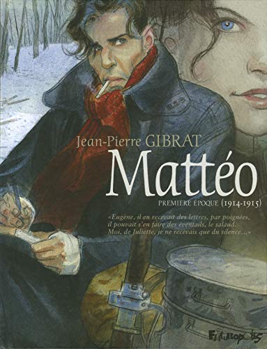 Télécharger Mattéo - Première période - 1914-1915 livre En ligne