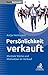 Persönlichkeit verkauft: Mentale Stärke und Motivation im Verkauf by Antje Heimsoeth