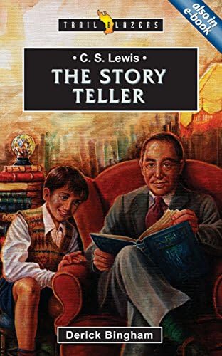 The Storyteller: C.S.Lewis (Story Teller, Trailblazer)