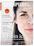 SPIEGEL WISSEN 1/2016: Ich bin ich