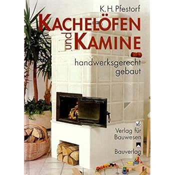 [PDF] Download Kachelöfen und Kamine handwerksgerecht gebaut Kostenlos