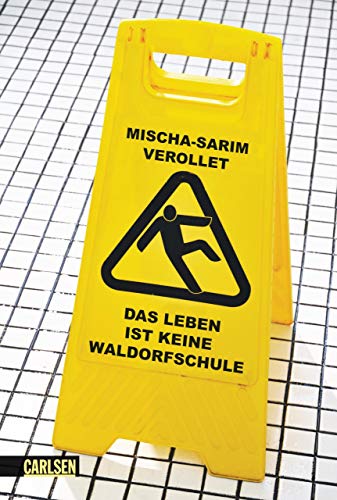Das Leben ist keine Waldorfschule