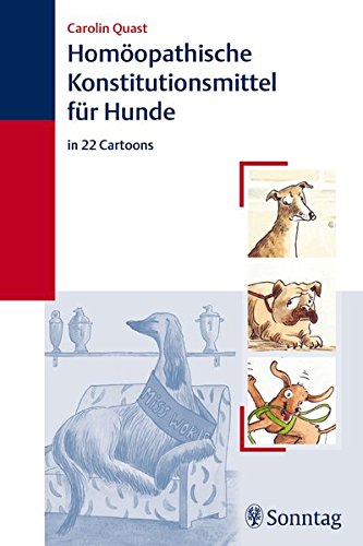 Download Homöopathische Konstitutionsmittel für Hunde: in 22 Cartoons Download Homöopathische Konstitutionsmittel für Hunde: in 22 Cartoons