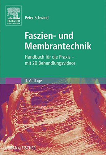 Download Faszien- und Membrantechnik: Handbuch für die Praxis - enhanced ebook Download Faszien- und Membrantechnik: Handbuch für die Praxis - enhanced ebook