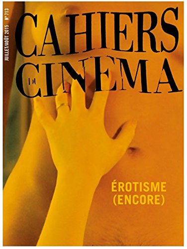 Download Cahiers du Cinema 713 Juillet Aout 2015 Download Cahiers du Cinema 713 Juillet Aout 2015