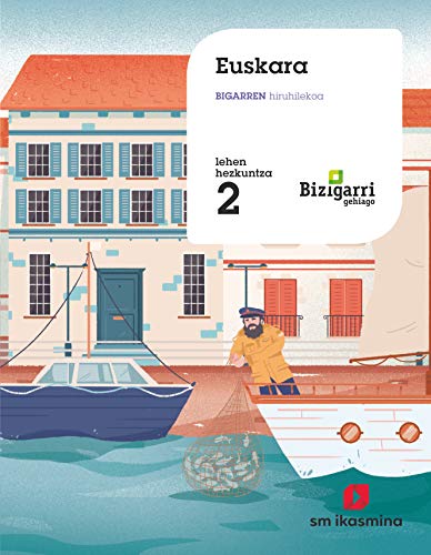 Euskara lehen hezkuntza 2 lehen hiruhilekoa Bizigarri gehiago