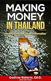 Image de Making Money in Thailand: Small Business Startups in Thailand : A Guid