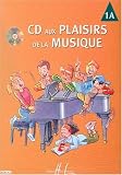 Image de CD aux Plaisirs de la musique Volume 1A