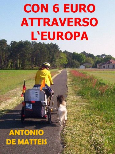 CON 6 EURO ATTRAVERSO L'EUROPA libro