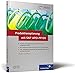 Produktionsplanung mit SAP APO-PP/DS: Prozesse und Customizing in der Praxis (SAP PRESS) by