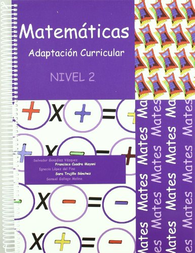 Matemáticas: Adaptación curricular Nivel 2 (ADAPTACIONES CURRICULARES PARA ESO)