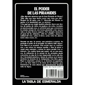 El poder de las pirámides: Cómo utilizar su energía en nuestra vida diaria (Tabla de Esmeralda)