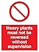 Produktbild Viking Schilder PV5575-A5P-V Schild"Heavy Plants Must Not Be Reversed without Supervision", Vinyl, 200 mm H x 150 mm B