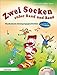Produktbild Zwei Socken außer Rand und Band: Musikalische Bewegungsgeschichten für Kinder von 3 bis 8 Jahren