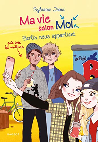 Télécharger Ma vie selon moi - Berlin nous appartient Livre eBook France