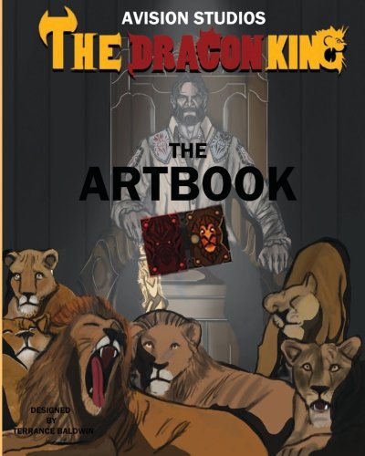 Preisvergleich Produktbild Avision Studios The DragonKing Artbook: AVS ArtBook