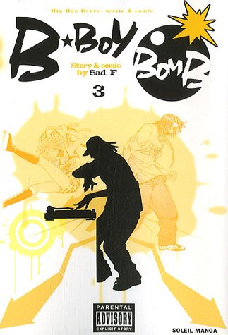 B-Boy Bomb — Tome 3