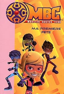 jaquette livre Monster Buster Club, Tome 1 : Ma première fête
