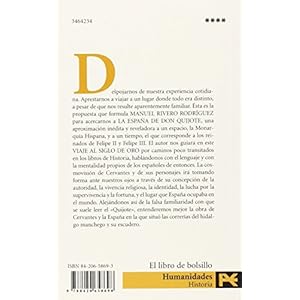La Espana De Don Quijote / The Spain of Don Quixote: Un Viaje Al Siglo De Oro