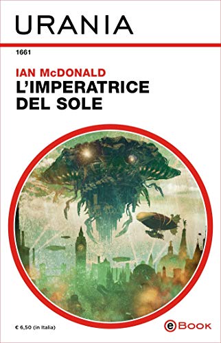 Ian McDonald  - L'Imperatrice del sole (2018)