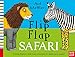 Produktbild Axel Scheffler's Flip Flap Safari (Axel Scheffler's Flip Flap Series)