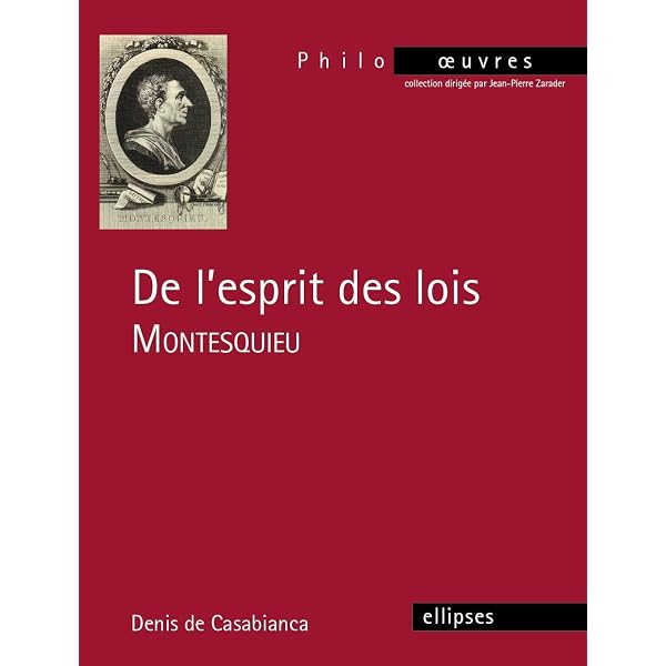 De l'esprit des lois, tome 2 : Montesquieu, Versini, Laurent